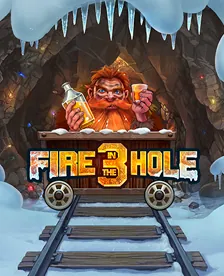 Fire in the Hole 3